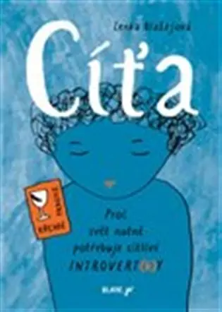 Cíťa – Proč svět nutně potřebuje citlivé introvert(k)y Sleva