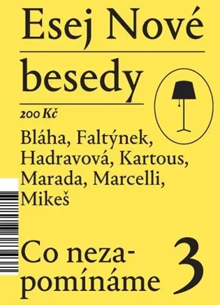 Esej Nové besedy 3 - Co nezapomínáme Nejlepší Cena