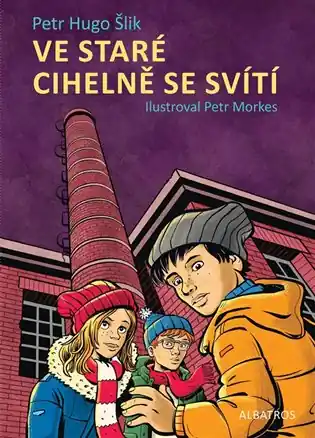 Objednat Nyní Ve staré cihelně se svítí