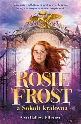 Rosie Frost a Sokolí královna Akce