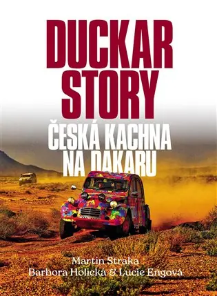 Duckar Story: Česká kachna na Dakaru Nejlepší Cena