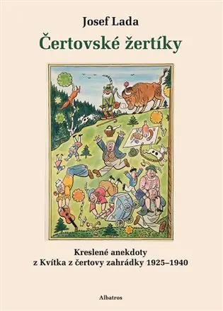 Tovární Cena Čertovské žertíky: Kreslené anekdoty z Kvítka z čertovy zahrádky 1925–1940