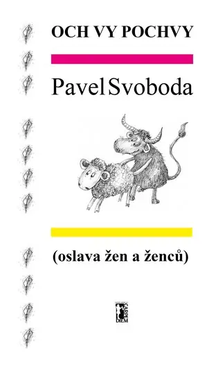 Och vy pochvy: (oslava žen a ženců) Omezená Nabídka
