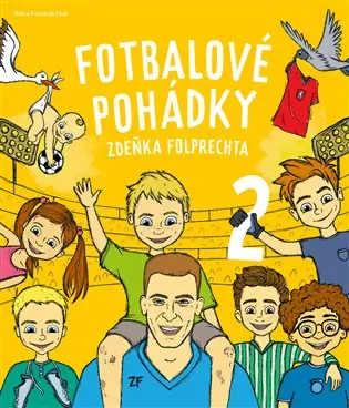Doprava Zdarma Fotbalové pohádky Zdeňka Folprechta 2
