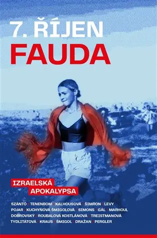 7. říjen. Fauda: Izraelská apokalypsa Objednat Nyní