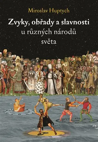 Zvyky, obřady a slavnosti u různých národů světa Aktuální