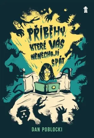 Příběhy, které vás nenechají spát Pouze Dnes
