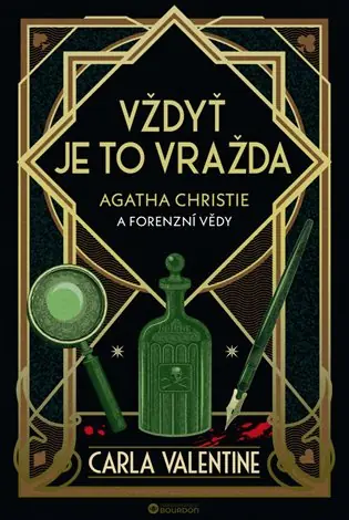 Ověřený Vždyť je to vražda: Agatha Christie a forenzní věda