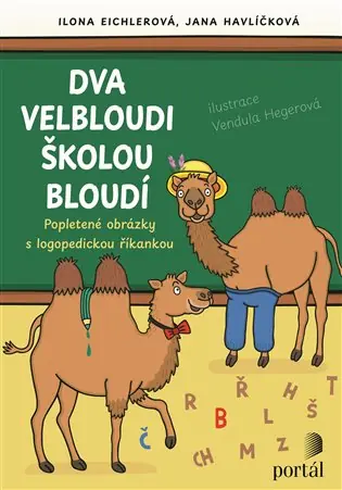 Dokud Zásoby Vydrží Dva velbloudi školou bloudí