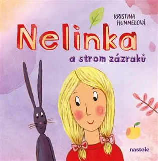 Nelinka a strom zázraků Must-Have