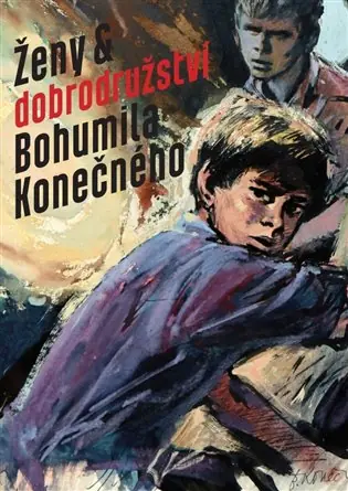 Nová Kolekce Ženy a dobrodružství Bohumila Konečného