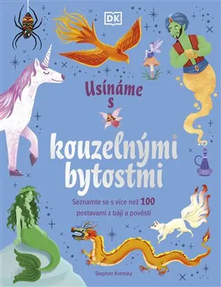 Usínáme s pohádkovými bytostmi Autentický