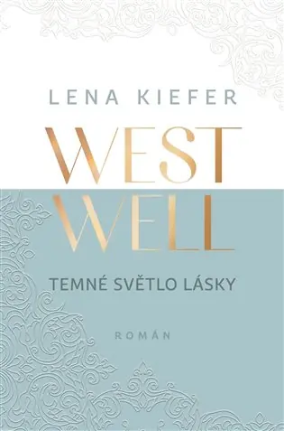Koupit Online Westwell: Temné světlo lásky