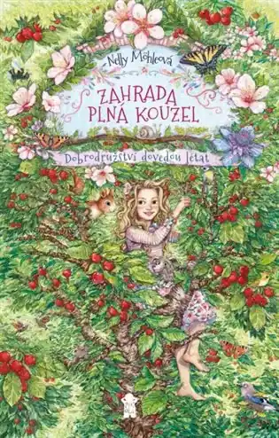 Výhodná Nabídka Zahrada plná kouzel: Dobrodružství dovedou létat