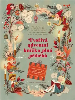 Nejlepší Cena Tvořivá adventní knížka plná příběhů: Advetní kalendář s 24 odklápěcími okénky