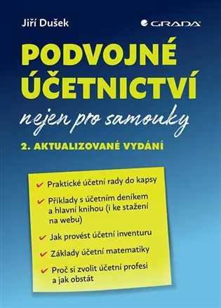 Podvojné účetnictví nejen pro samouky: 2. aktualizované vydání Akční Nabídka