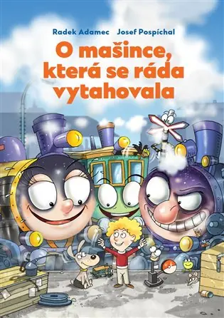 Odeslání Ihned O mašince, která se ráda vytahovala