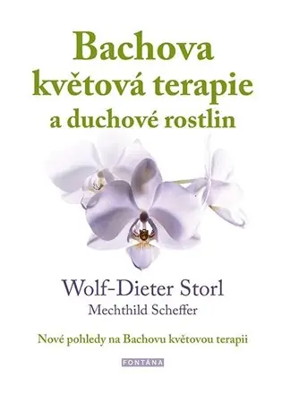 Bachova květová terapie a duchové rostlin Nejlepší Cena