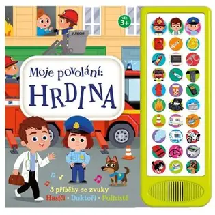 Horká Nabídka Moje povolání Hrdina - 3 příběhy se zvuky
