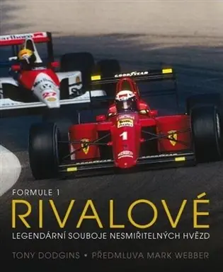 Formule 1 Rivalové: Legendární souboje nesmiřitelných hvězd Super Cena