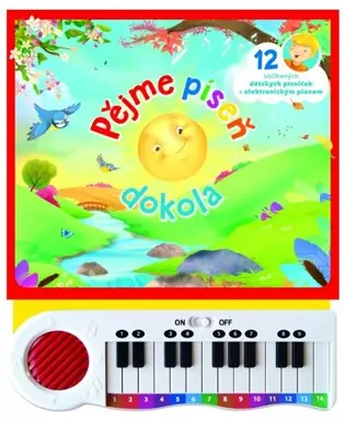 Pějme píseň dokola: 12 oblíbených písniček s elektronickým pianem Speciální Cena