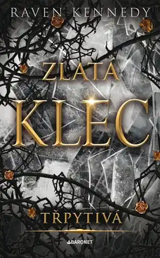 Třpytivá: Zlatá klec Pouze Dnes