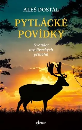 Vrácení Zdarma Pytlácké povídky: Dvanáct mysliveckých příběhů