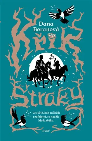 Křik straky Horká Nabídka