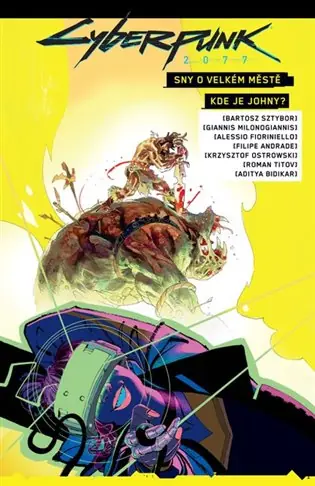 Cyberpunk 2077: Sny o velkém městě / Kde je Johnny? Jen Po Omezenou Doba