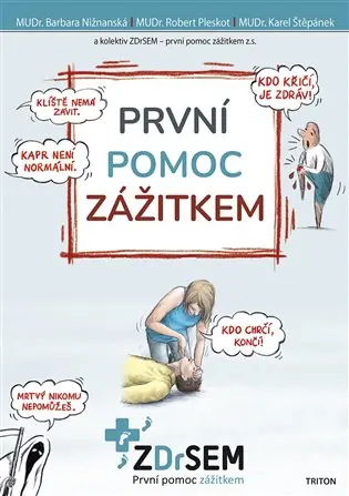 Vysoce Kvalitní První pomoc zážitkem