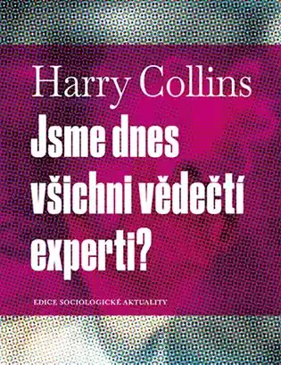Jsme dnes všichni vědečtí experti? Originální