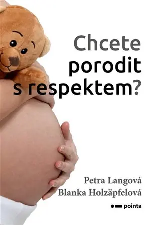Chcete porodit s respektem? Kup Teď