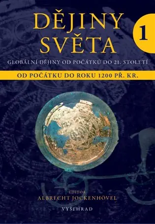 Dějiny světa 1: Od počátku do roku 1200 př. Kr. Doprava Zdarma
