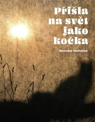 Zlevněný Přišla na svět jako kočka