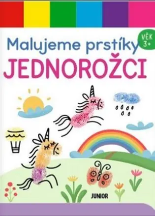 Malujeme prstíky - Jednorožci Cenová Bomba