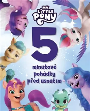 Výprodej My Little Pony - 5minutové pohádky před usnutím