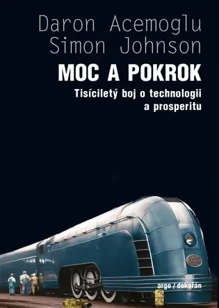 Nejlepší Volba Moc a pokrok: Tisíciletý zápas o moc a prosperitu