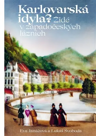 Karlovarská idyla? Židé v západočeských lázních Akční Nabídka