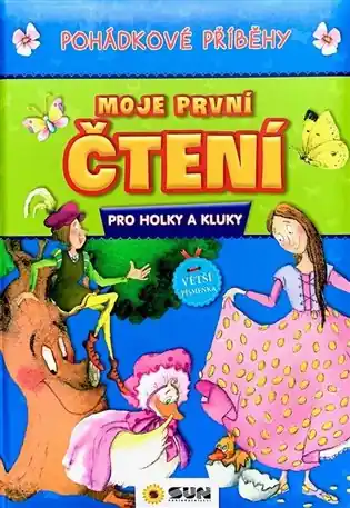 Moje první čtení - POHÁDKOVÉ PŘÍBĚHY - pro holky a kluky - velká písmena Značkový