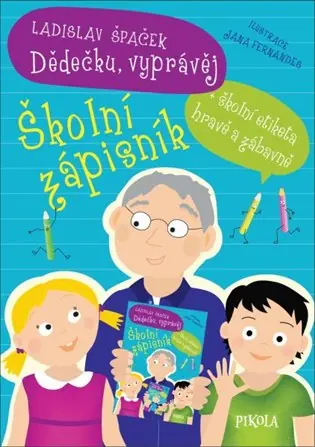 Zlevněný Dědečku, vyprávěj – Školní zápisník