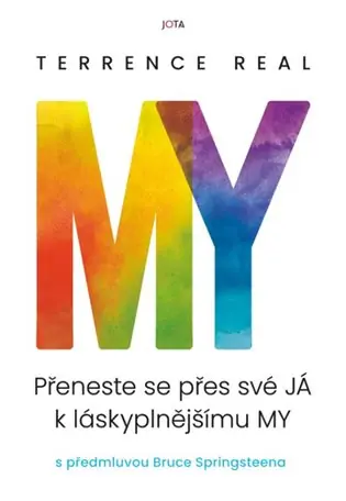 My: Přeneste se přes své JÁ k láskyplnějšímu MY Nejlepší Cena