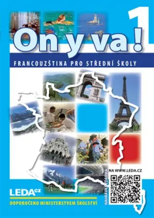ON Y VA! 1. učebnice + odkaz: Francouzština pro střední školy Akční Nabídka