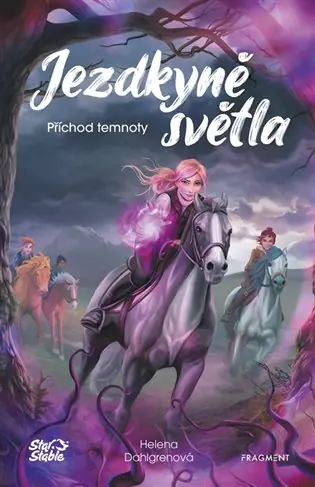Jezdkyně světla - Příchod temnoty Must-Have