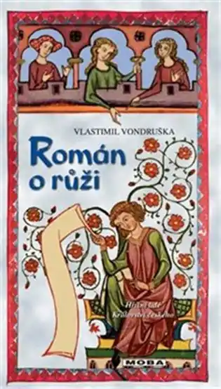 Román o růži: Hříšní lidé Království českého (9.díl) Aktuální
