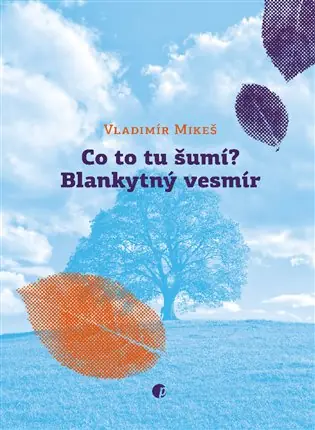 Nízká Cena Co to tu šumí? Blankytný vesmír