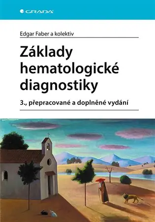 Výprodej Základy hematologické diagnostiky: 3., přepracované a doplněné vydání