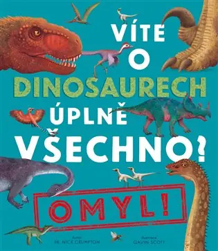 Speciální Cena Víte o dinosaurech úplně všechno? Omyl!