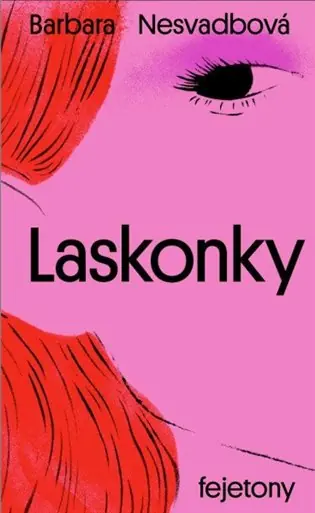 Laskonky: Fejetony Horká Nabídka