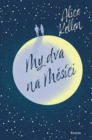 My dva na Měsíci Nízká Cena