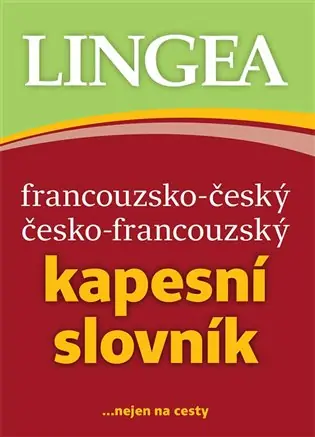 Cenová Bomba Francouzsko-český česko-francouzský kapesní slovník: ...pro každého